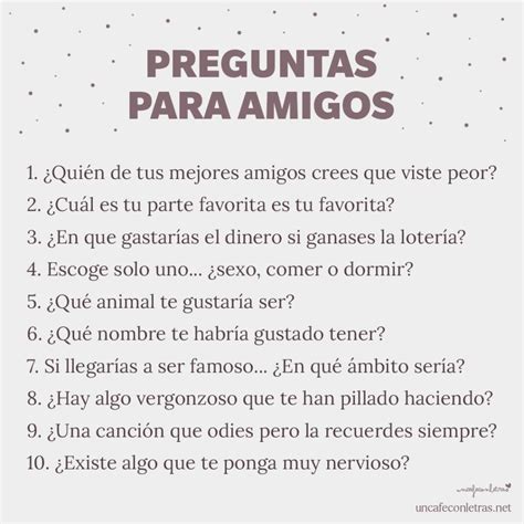 preguntas para conocer a tus amigos|Más de 110 preguntas interesantes para hacer a。